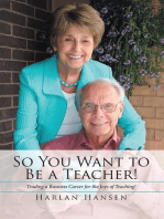 So You Want to Be a Teacher!