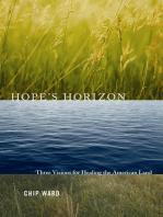 Hope's Horizon: Three Visions For Healing The American Land