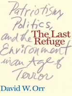 The Last Refuge: Patriotism, Politics, and the Environment in an Age of Terror