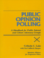 Public Opinion Polling: A Handbook For Public Interest And Citizen Advocacy Groups