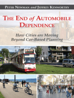 The End of Automobile Dependence