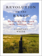 Revolution on the Range: The Rise of a New Ranch in the American West