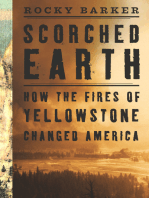Scorched Earth: How the Fires of Yellowstone Changed America