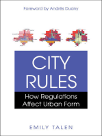 City Rules: How Regulations Affect Urban Form