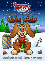 Benny the Bunny: The True Meaning of Christmas & Easter