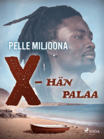 X – hän palaa