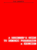 A Beginner's Guide to Demonic Possession & Exorcism