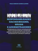 Responsabilidades das Sociedades, Sócios e Administradores: sociedade em comum, sociedade em conta de participação, sociedade simples, sociedade em nome coletivo, sociedade em comandita simples