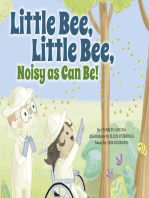 Little Bee, Little Bee, Noisy as Can Be!