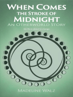 When Comes the Stroke of Midnight: Otherworld, #2