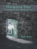 Whispered Tales: 5 Interviews with My Ancestors