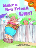 Make a New Friend, Gus!