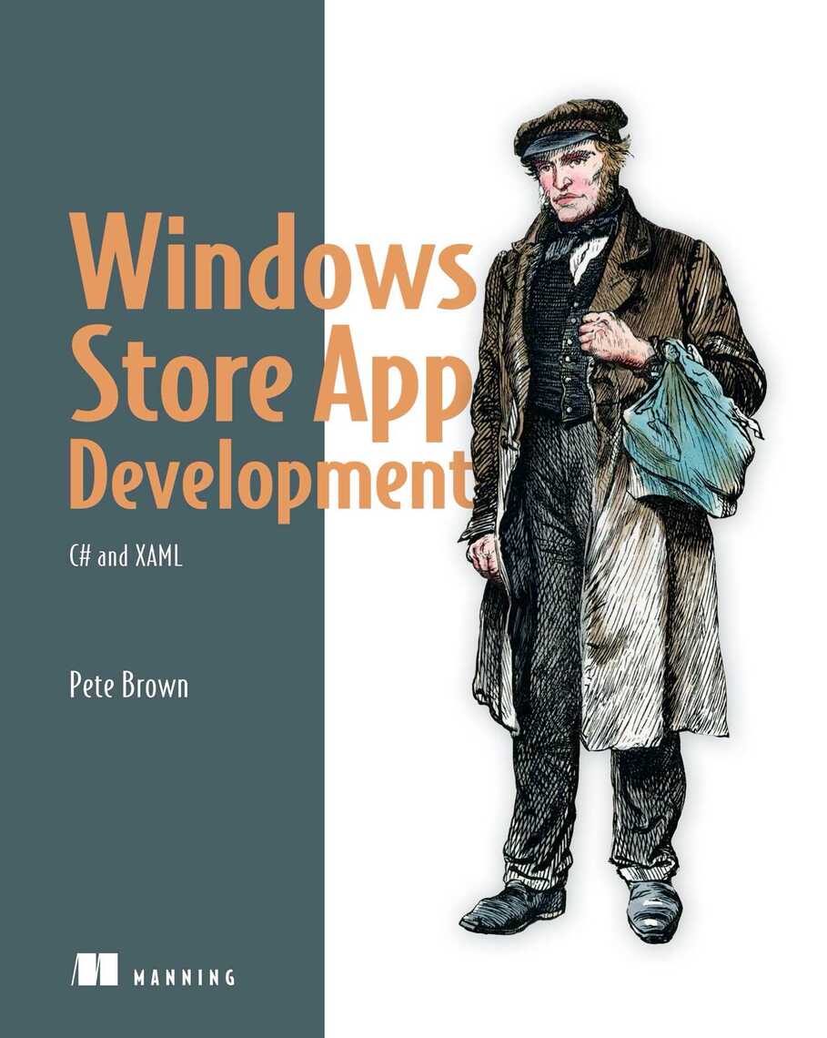 Windows Store App Development: C# and XAML by Pete Brown (Ebook) - Read ...