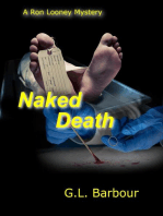 Naked Death: Ron Looney Mystery Series, #5