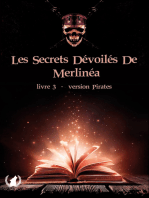 Les secrets dévoilés de Merlinéa - Livre III: Version Pirates