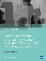 Partnerschaftliche Arrangements und väterliche Praxis in Ost- und Westdeutschland: Paare erzählen