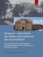 Pewsum – Vom Heim des Pewe zum Zentrum der Krummhörn: Die Entwicklung einer ostfriesischen Marschgemeinde mit ihrem sozialen und kulturellen Wandel