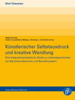 Künstlerischer Selbstausdruck und kreative Wandlung: Eine biographieanalytische Studie zu Lebensgeschichten von Berufsmusikerinnen und Berufsmusikern.