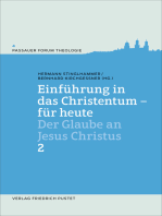 Einführung in das Christentum - für heute Bd.2: Der Glaube an Jesus Christus