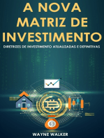 A Nova Matriz de Investimento: Diretrizes de Investimento Atualizadas e Definitivas