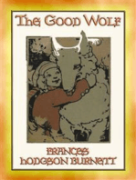 THE GOOD WOLF - the story of a Magical Wolf and a young Boy
