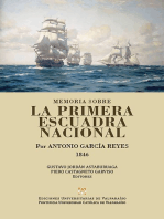 Memoria sobre la Primera Escuadra Nacional: Por Antonio García Reyes - 1846