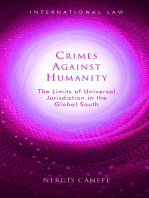 Crimes Against Humanity: The Limits of Universal Jurisdiction in the Global South