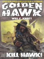 Golden Hawk 5: Kill Hawk (An Adult Western)