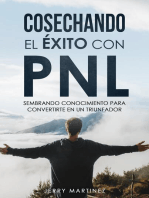 Cosechando el éxito con PNL sembrando conocimiento para convertirte en un triunfador