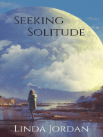 Seeking Solitude