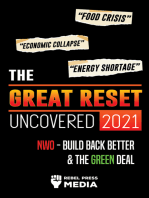 The Great Reset Uncovered 2021: Food Crisis, Economic Collapse & Energy Shortage; NWO – Build Back Better & The Green Deal