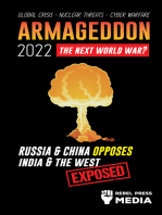 Armageddon 2022: The Next world War? Russia & China Opposes India & The West; Global Crisis - Nuclear Threats - Cyber Warfare; Exposed