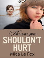 The One You Shouldn't Hurt