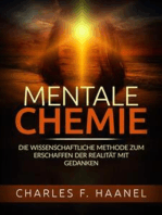 Mentale Chemie (Übersetzt): Die wissenschaftliche Methode zum Erschaffen der Realität mit Gedanken