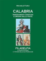 Calabria Insediamenti Cristiani e Origini delle Feste: Filadelfia La Santa Patrona  e i Patroni  delle sue parrocchie