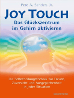 Joy Touch: Das Glückszentrum im Gehirn aktiviern