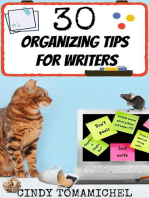 30 Organizing Tips For Writers: Writing Organization, #2