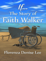 If…The Story of Faith Walker