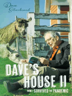 Dave's House II -- How I Survived the Pandemic