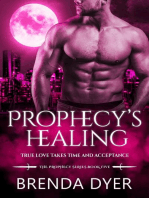 Prophecy's Healing: Prophecy Series, #5