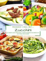 Probier's mal mit...Zucchini