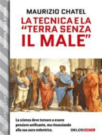 La tecnica e la “terra senza il male”