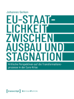 EU-Staatlichkeit zwischen Ausbau und Stagnation: Kritische Perspektiven auf die Transformationsprozesse in der Euro-Krise