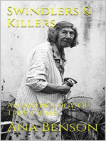 Swindlers & Killers An Anthology of True Crime