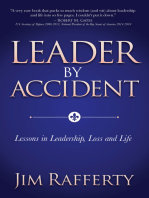 Leader by Accident: Lessons in Leadership, Loss and Life