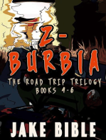 Z-Burbia: The Road Trip Trilogy: Z-Burbia, #456