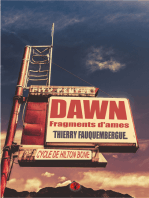 Dawn, fragments d'âmes: Nouvelles