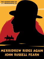 Merridrew Rides Again