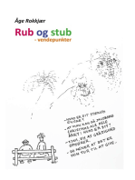 Rub og stub: - vendepunkter