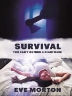 Survival: You Can't Outrun a Nightmare